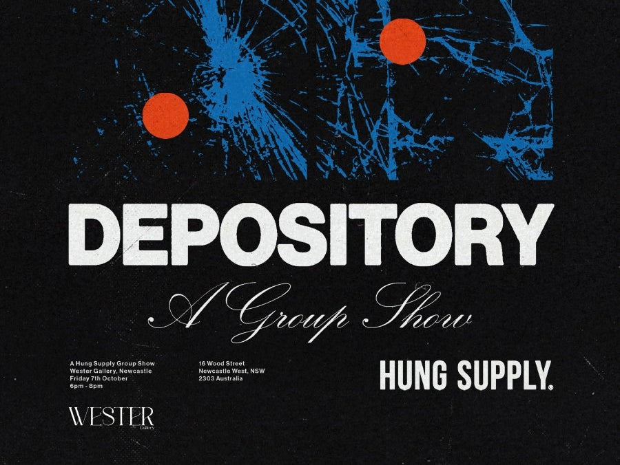 Depository: A Group Show - Hung Supply