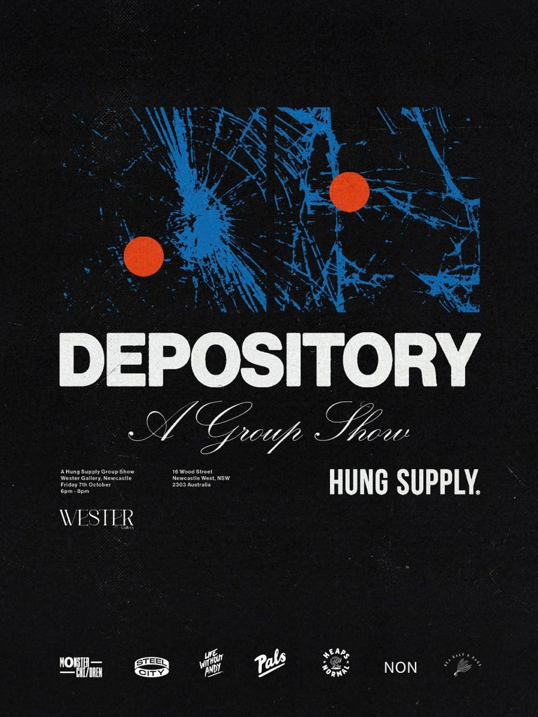 Depository: A Group Show - Hung Supply